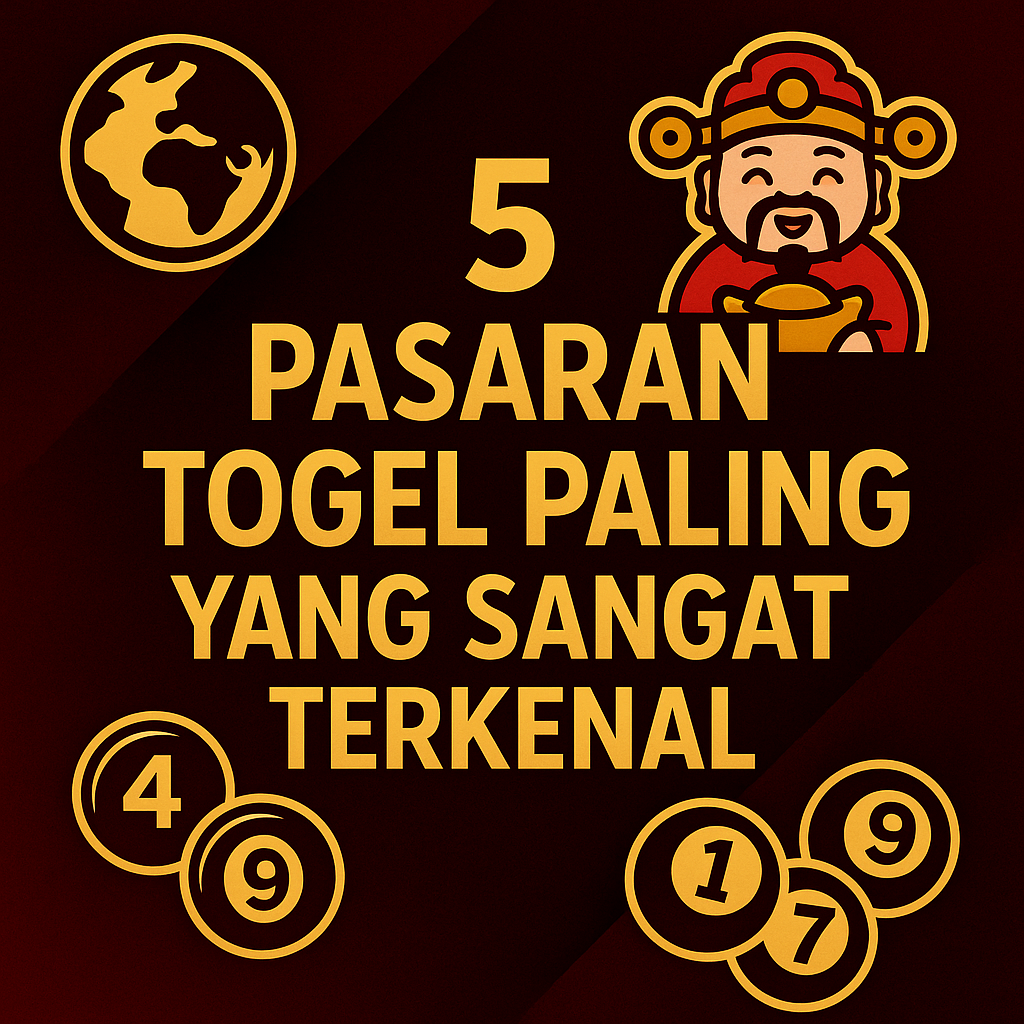 5 PASARAN TOGEL TERKENAL